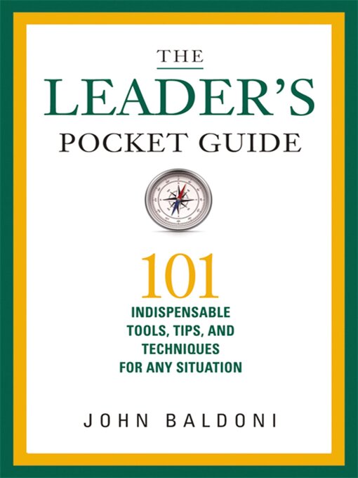 Title details for The Leader's Pocket Guide by John Baldoni - Available